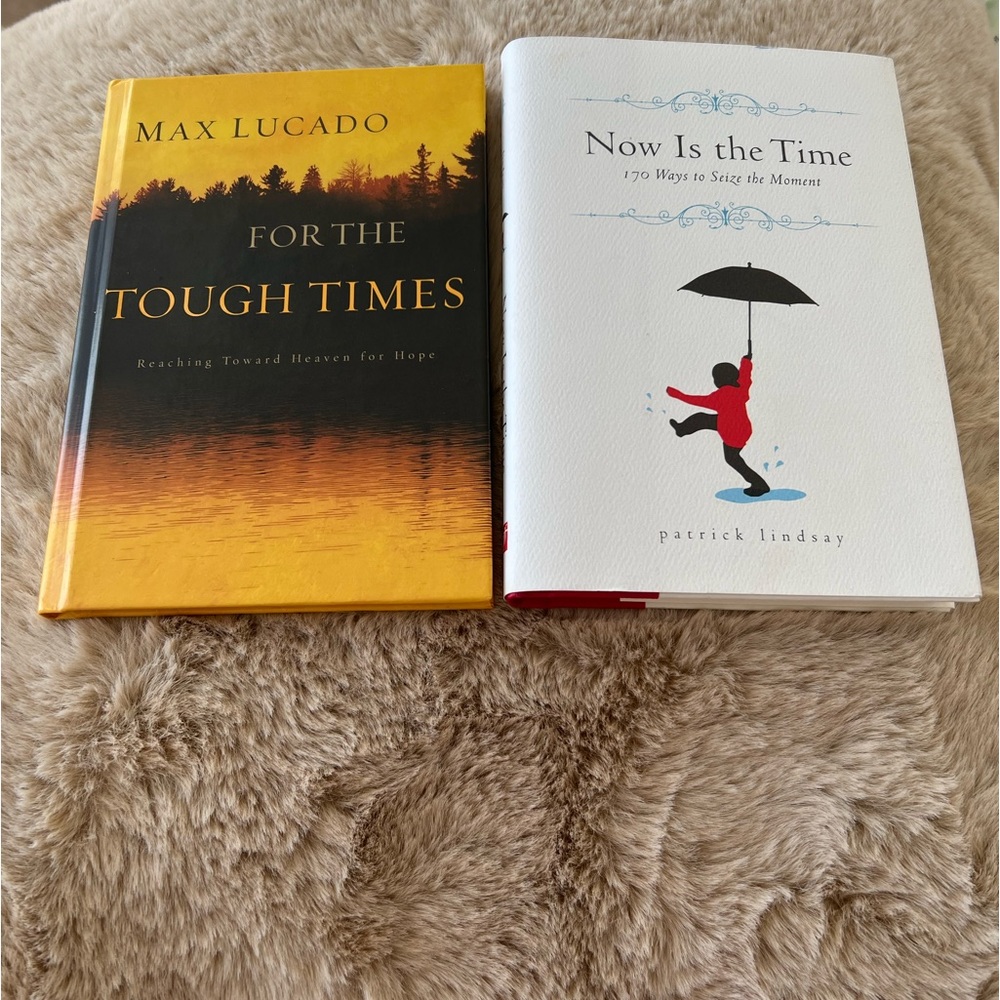 2-Book Bundle: For the Tough Times-Max Lucado & Now is the Time -Patrick Lindsay
